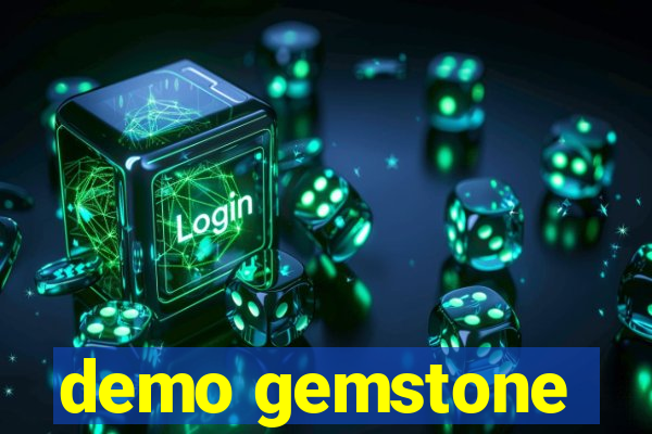 demo gemstone